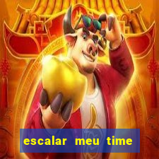 escalar meu time de futebol